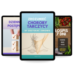 Ebook - Zrozumieć Choroby Tarczycy + bonusy